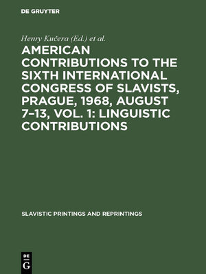 cover image of American contributions to the Sixth International Congress of Slavists, Prague, 1968, August 7–13, Volume 1